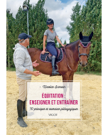 Équitation : Enseigner et entraîner