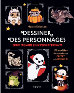 Dessiner des personnages (trop) mignons & (un peu) effrayants