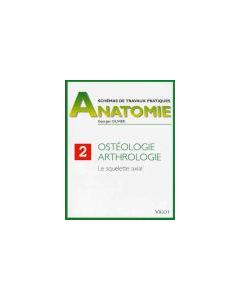 Anatomie: Ostéologie arthrologie. 2. Le squelette axial