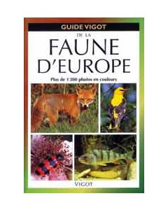 Guide Vigot de la faune d'Europe