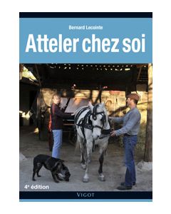 Atteler chez soi, 4ème édition.