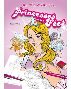 Je dessine des princesses et des fées