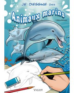 Je dessine des animaux marins