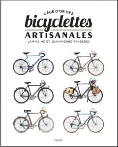 L'âge d'or des bicyclettes artisanales