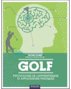 Golf : Psychologie de l'apprentissage et applications pratiques
