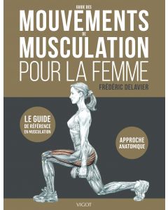 Guide des mouvements de musculation pour la femme 