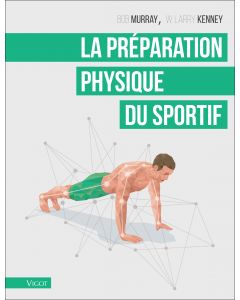 La préparation physique du sportif