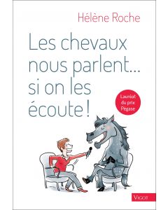 Les chevaux nous parlent… si on les écoute !