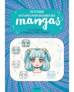 10 étapes pour dessiner les mangas