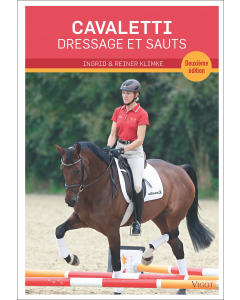 Cavaletti : Dressage et sauts, 2e éd.