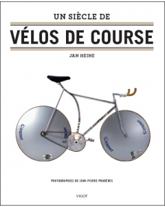 Un siècle de vélos de course