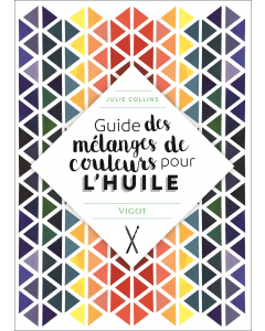 Guide des mélanges de couleurs pour l'huile