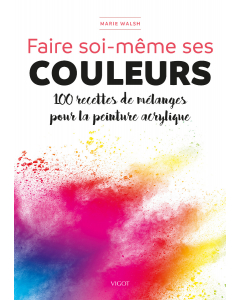 Faire soi-même ses couleurs