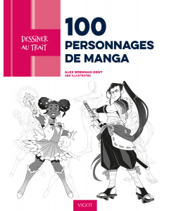 Dessiner au trait 100 personnages de manga