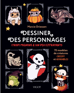 Dessiner des personnages (trop) mignons & (un peu) effrayants