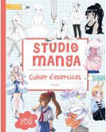 Studio manga : cahier d'exercices